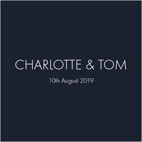 CHARLOTTE & TOM'S WEDDING